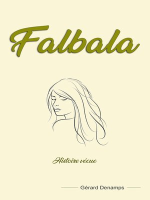 cover image of FALBALA: Histoire vécue